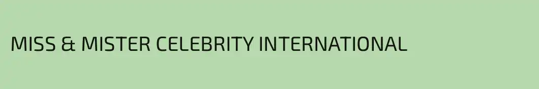 MISS & MISTER CELEBRITY INTERNATIONAL